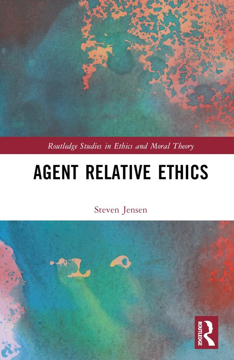 Steven Jensen - Agent Relative Ethics, Inbunden. Tillgänglighet: Lägg i varukorg