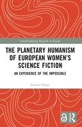 Planetary Humanism of European Women's Science Fiction