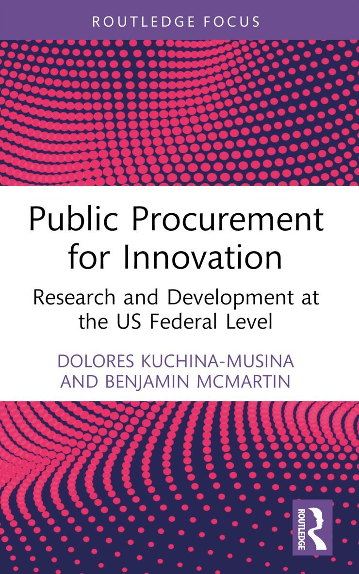 Dolores Kuchina-Musina, Benjamin McMartin - Public Procurement for Innovation, Häftad