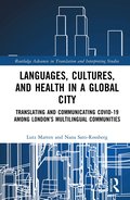 Languages, Cultures, and Health in a Global City