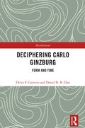 Deciphering Carlo Ginzburg