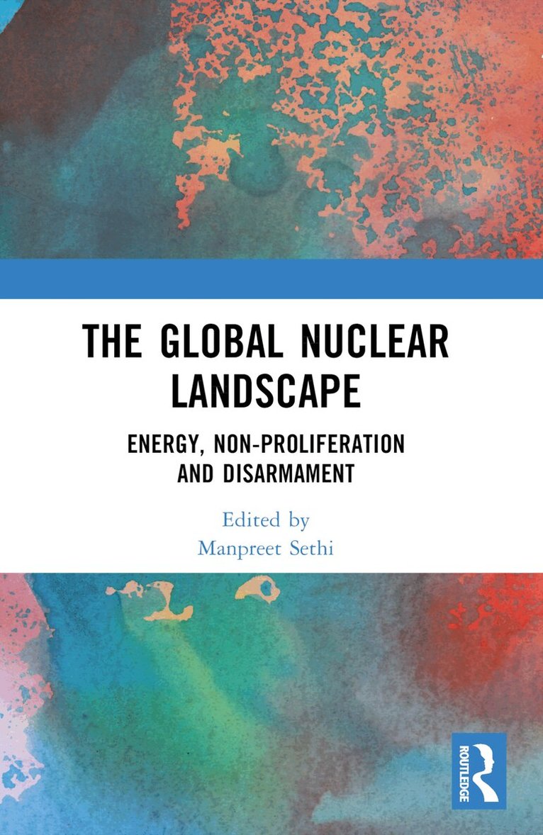 Manpreet Sethi - Global Nuclear Landscape, Häftad. Tillgänglighet: Lägg i varukorg