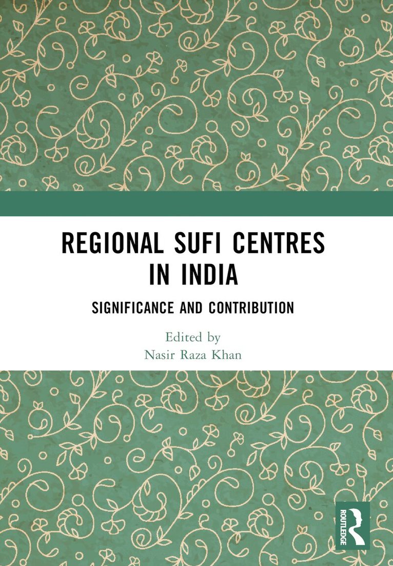Nasir Raza Khan - Regional Sufi Centres in India, Häftad. Tillgänglighet: Lägg i varukorg