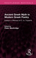 Ancient Greek Myth in Modern Greek Poetry