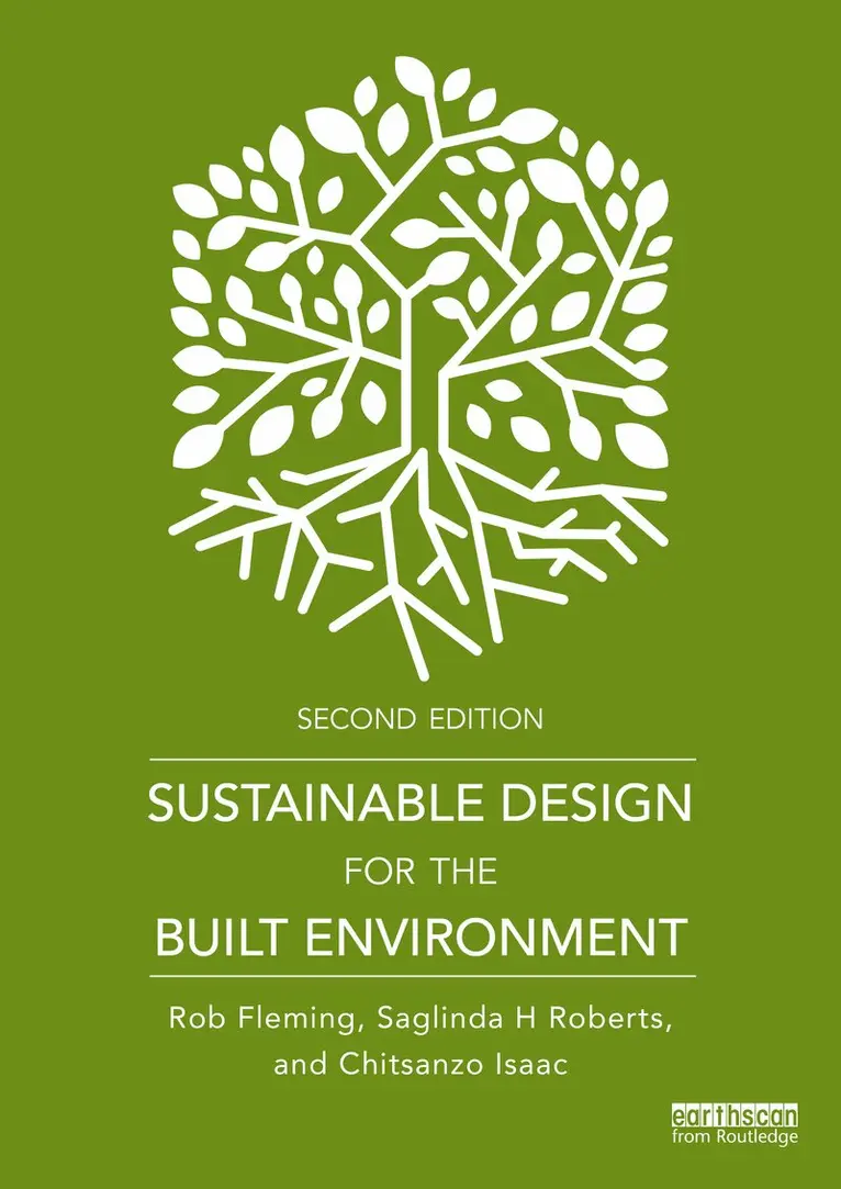 Rob Fleming, Saglinda H Roberts, Chitsanzo Isaac - Sustainable Design for the Built Environment, Häftad. Tillgänglighet: Lägg i varukorg