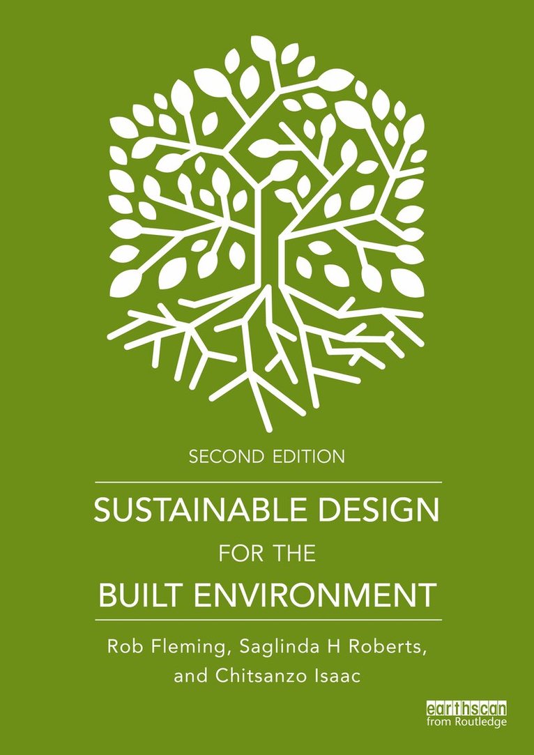 Rob Fleming, Saglinda H Roberts, Chitsanzo Isaac - Sustainable Design for the Built Environment, Inbunden. Tillgänglighet: Lägg i varukorg
