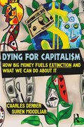 Dying for Capitalism