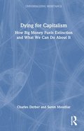Dying for Capitalism