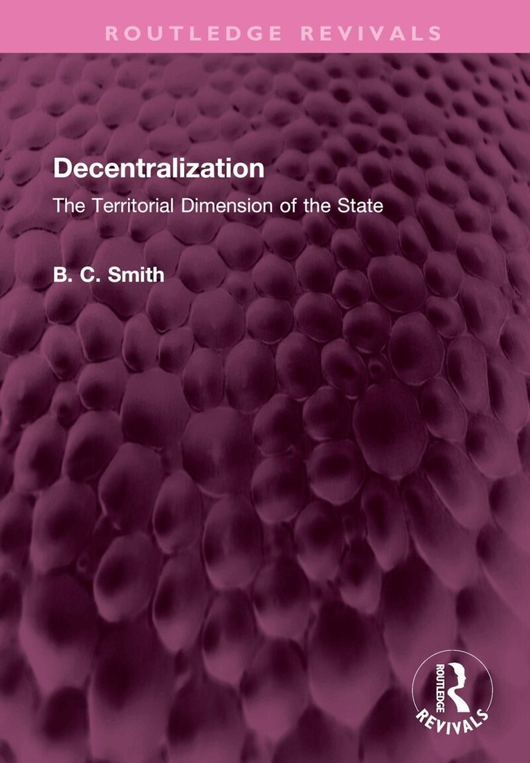 Brian C. Smith - Decentralization, Inbunden