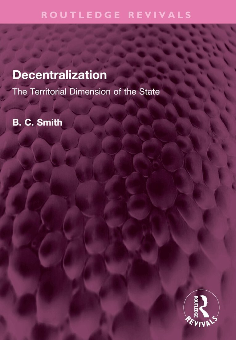 Brian C. Smith - Decentralization, Häftad