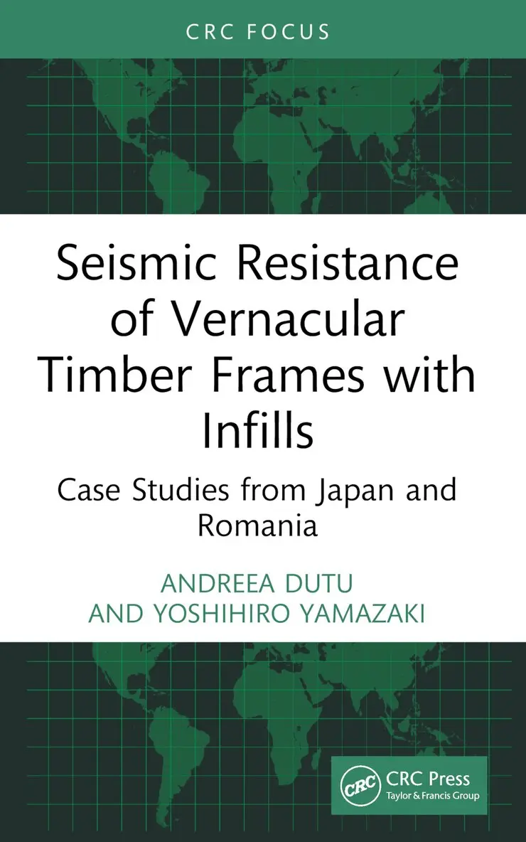 Seismic Resistance of Vernacular Timber Frames with Infills