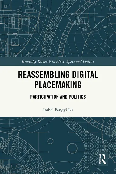 Reassembling Digital Placemaking