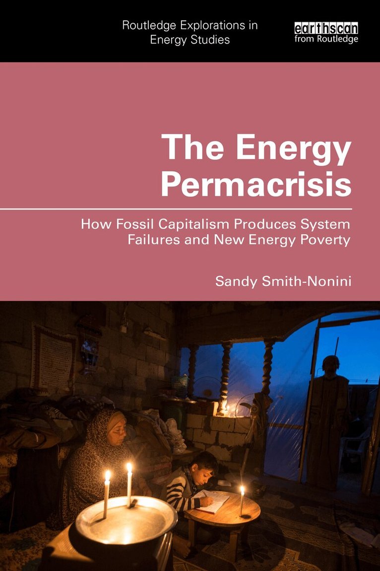 Sandy Smith Nonini - Energy Permacrisis, Häftad