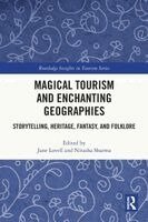 Jane Lovell, Nitasha Sharma - Magical Tourism and Enchanting Geographies, Häftad