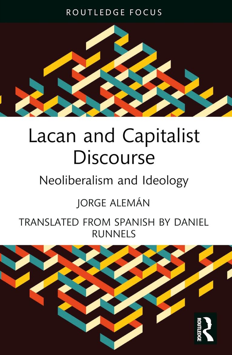 Jorge Alemán - Lacan and Capitalist Discourse, Häftad