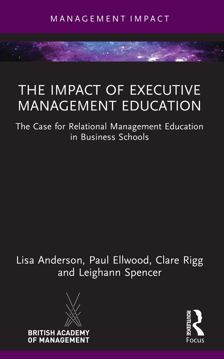 Lisa Anderson, Paul Ellwood, Clare Rigg, Leighann Spencer - Impact of Executive Management Education, Häftad