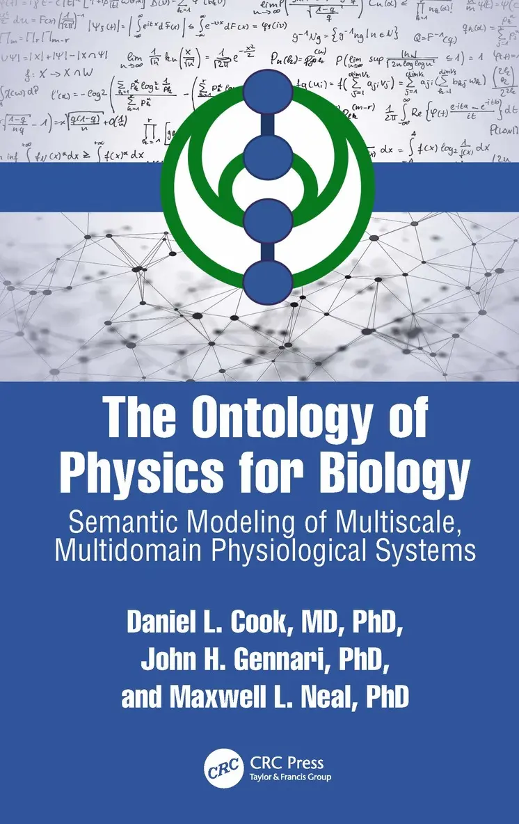 Daniel L. Cook, John H. Gennari, Maxwell L. Neal - Ontology of Physics for Biology, Häftad. Tillgänglighet: Lägg i varukorg