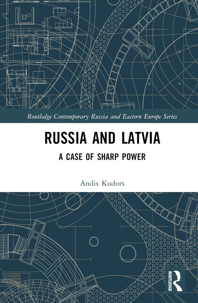 Andis Kudors - Russia and Latvia, Inbunden
