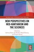 New Perspectives on Neo-Kantianism and the Sciences
