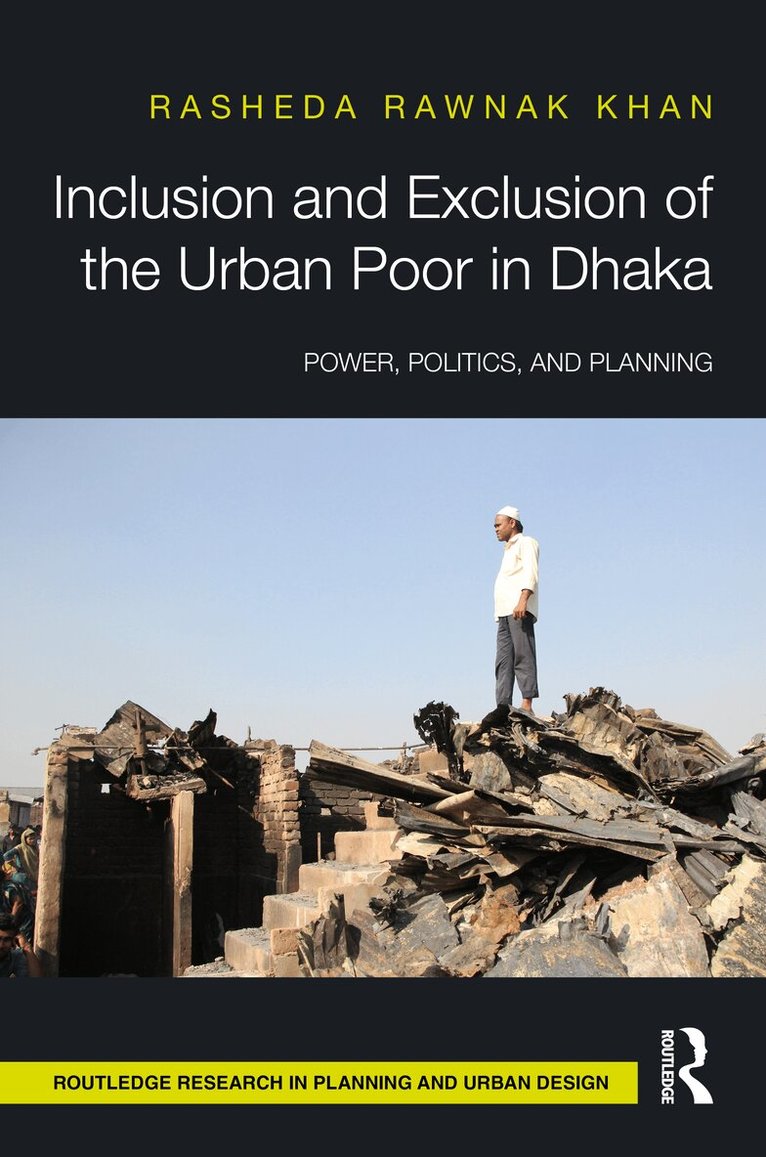 Rasheda Khan - Inclusion and Exclusion of the Urban Poor in Dhaka, Häftad