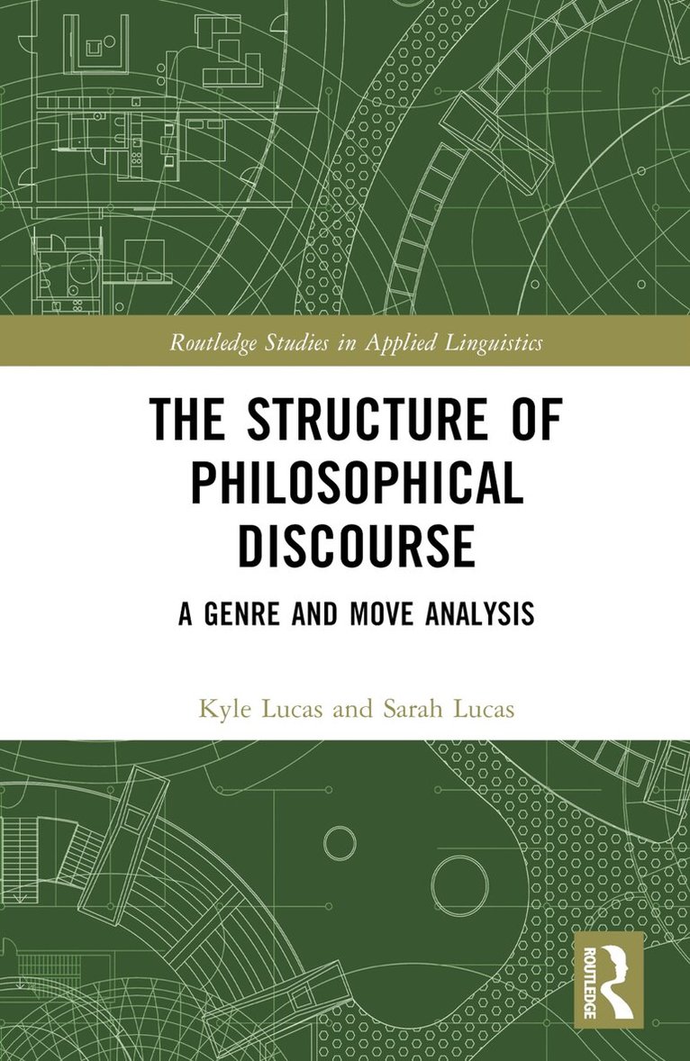 Kyle Lucas, Sarah Lucas - Structure of Philosophical Discourse, Inbunden