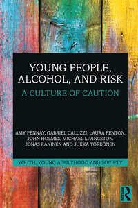 Young People, Alcohol, and Risk
