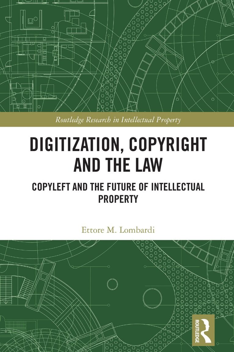 Ettore M. Lombardi - Digitization, Copyright and the Law, Häftad. Tillgänglighet: Lägg i varukorg