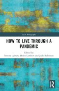 How to Live Through a Pandemic