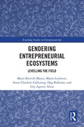 Gendering Entrepreneurial Ecosystems