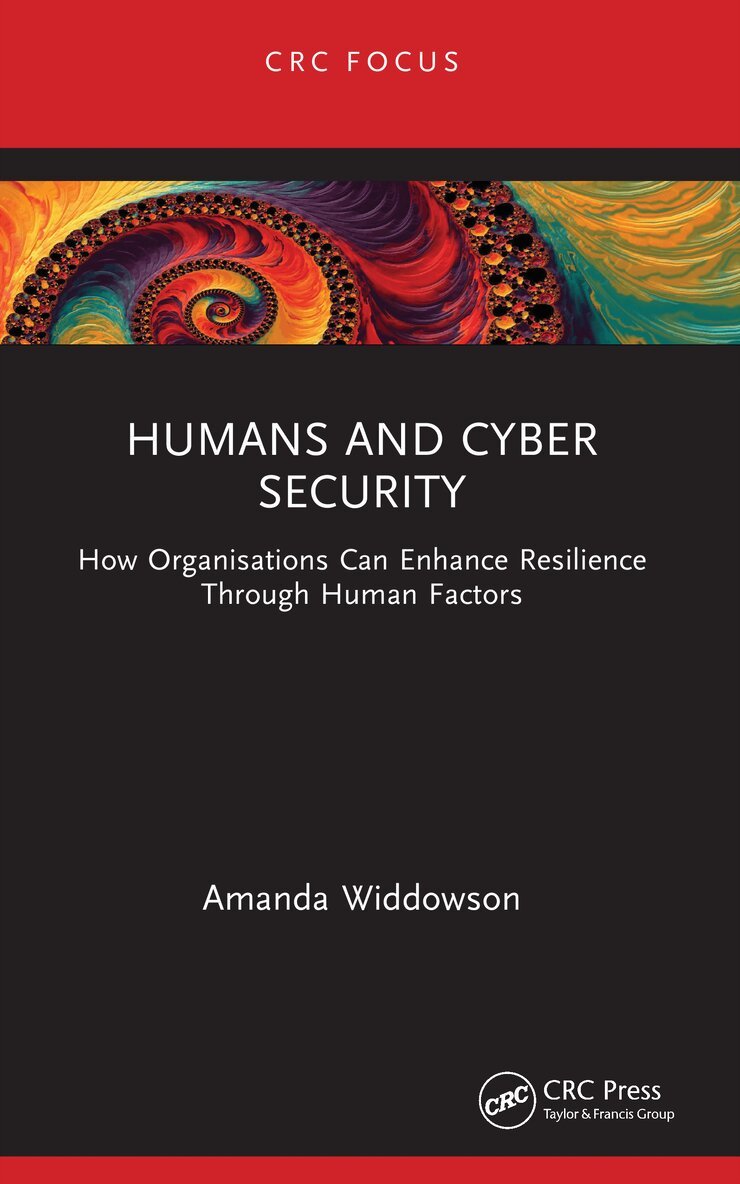 Amanda Widdowson - Humans and Cyber Security, Häftad. Tillgänglighet: Lägg i varukorg
