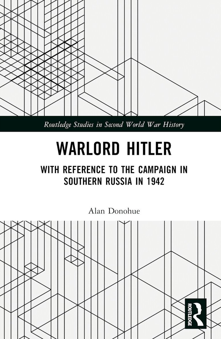 Alan Donohue - Warlord Hitler, Inbunden. Tillgänglighet: Lägg i varukorg