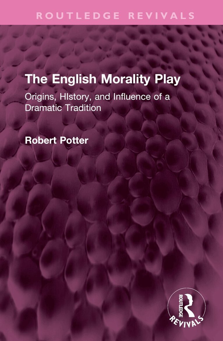 Robert A Potter - English Morality Play, Inbunden. Tillgänglighet: Lägg i varukorg