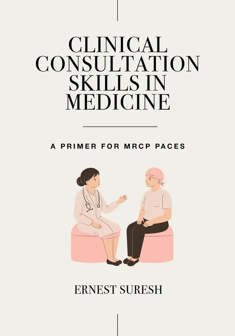 Ernest Suresh - Clinical Consultation Skills in Medicine, Häftad. Tillgänglighet: Lägg i varukorg