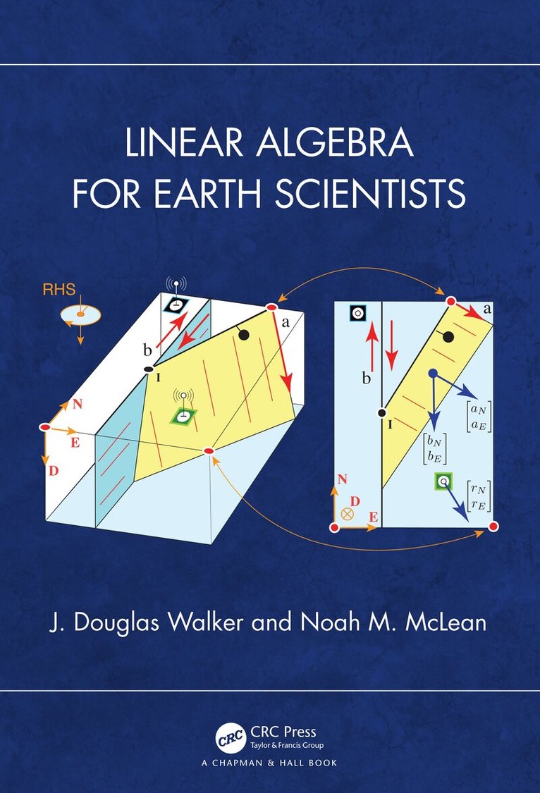 J. Douglas Walker, Noah M. McLean - Linear Algebra for Earth Scientists, Inbunden