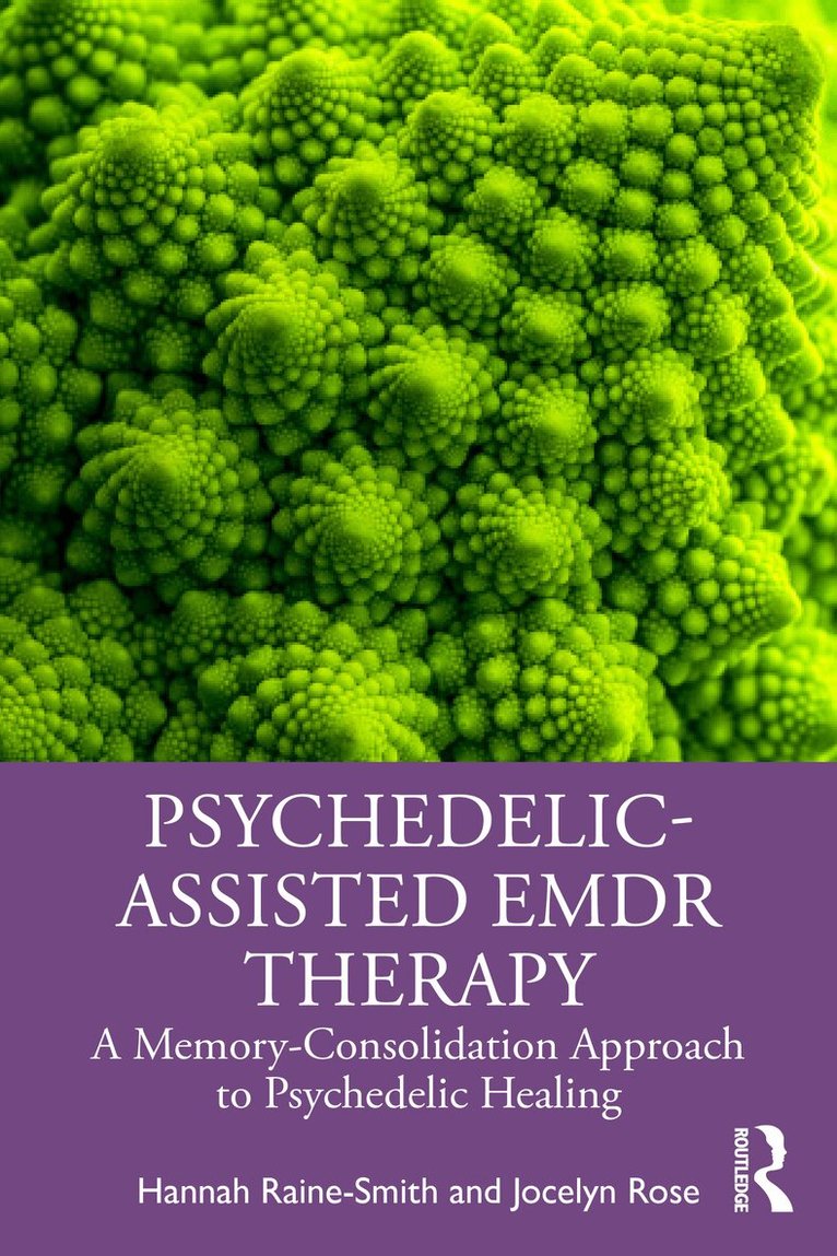 Hannah Raine-Smith, Jocelyn Rose - Psychedelic-Assisted EMDR Therapy, Häftad