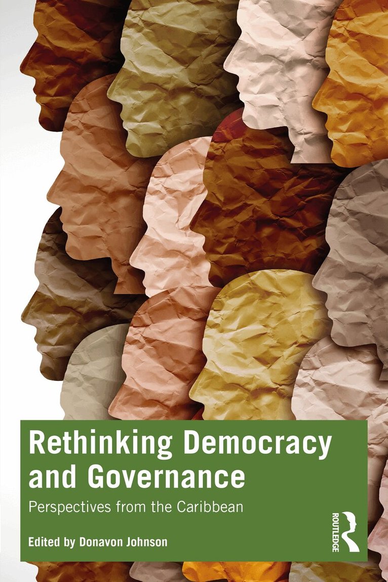 Donavon Johnson - Rethinking Democracy and Governance, Häftad. Tillgänglighet: Lägg i varukorg