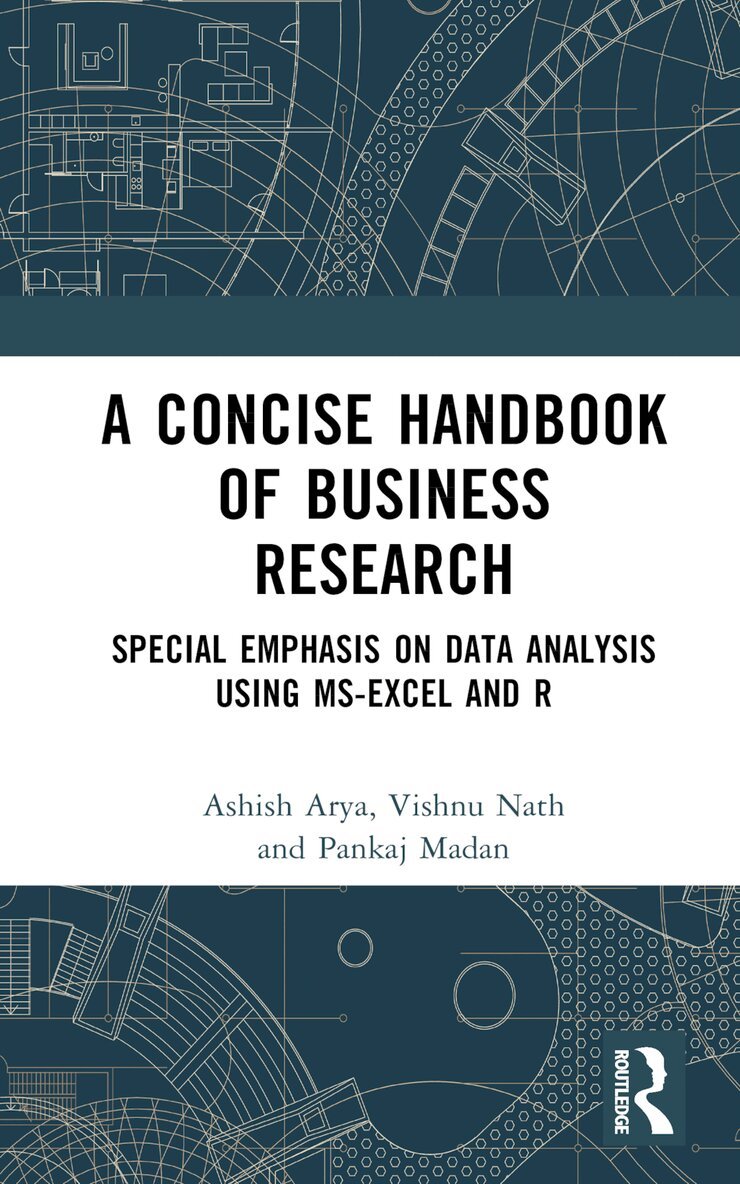 Ashish Arya, Vishnu Nath, Pankaj Madan - Concise Handbook of Business Research, Inbunden