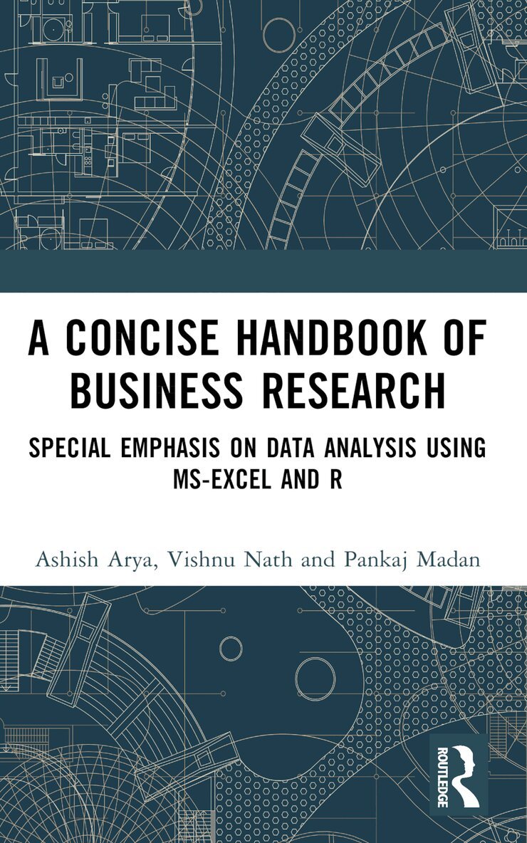 Ashish Arya, Vishnu Nath, Pankaj Madan - Concise Handbook of Business Research, Häftad