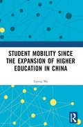 Student Mobility Since the Expansion of Higher Education in China