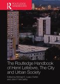 Routledge Handbook of Henri Lefebvre, The City and Urban Society