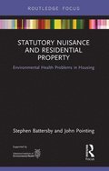 Statutory Nuisance and Residential Property