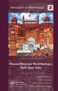 Natural Stone and World Heritage: Delhi-Agra, India