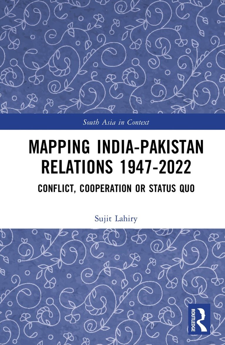 Sujit Lahiry - Mapping India–Pakistan Relations 1947–2022, Inbunden. Tillgänglighet: Lägg i varukorg