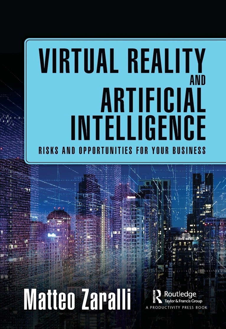 Matteo Zaralli - Virtual Reality and Artificial Intelligence, Häftad. Tillgänglighet: Lägg i varukorg