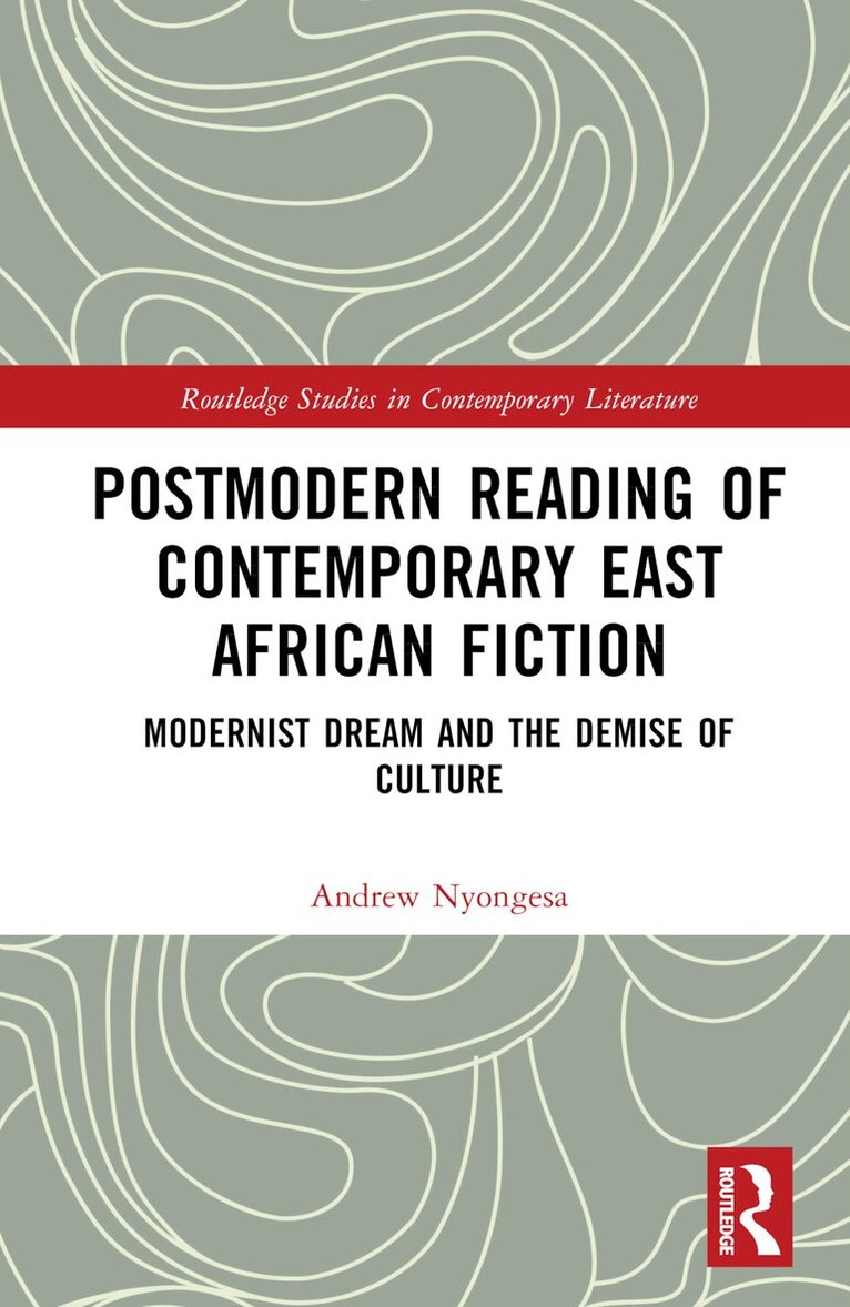 Andrew Nyongesa - Postmodern Reading of Contemporary East African Fiction, Inbunden. Tillgänglighet: Lägg i varukorg