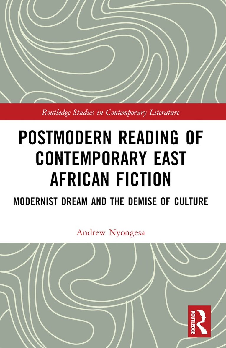 Andrew Nyongesa - Postmodern Reading of Contemporary East African Fiction, Häftad. Tillgänglighet: Lägg i varukorg