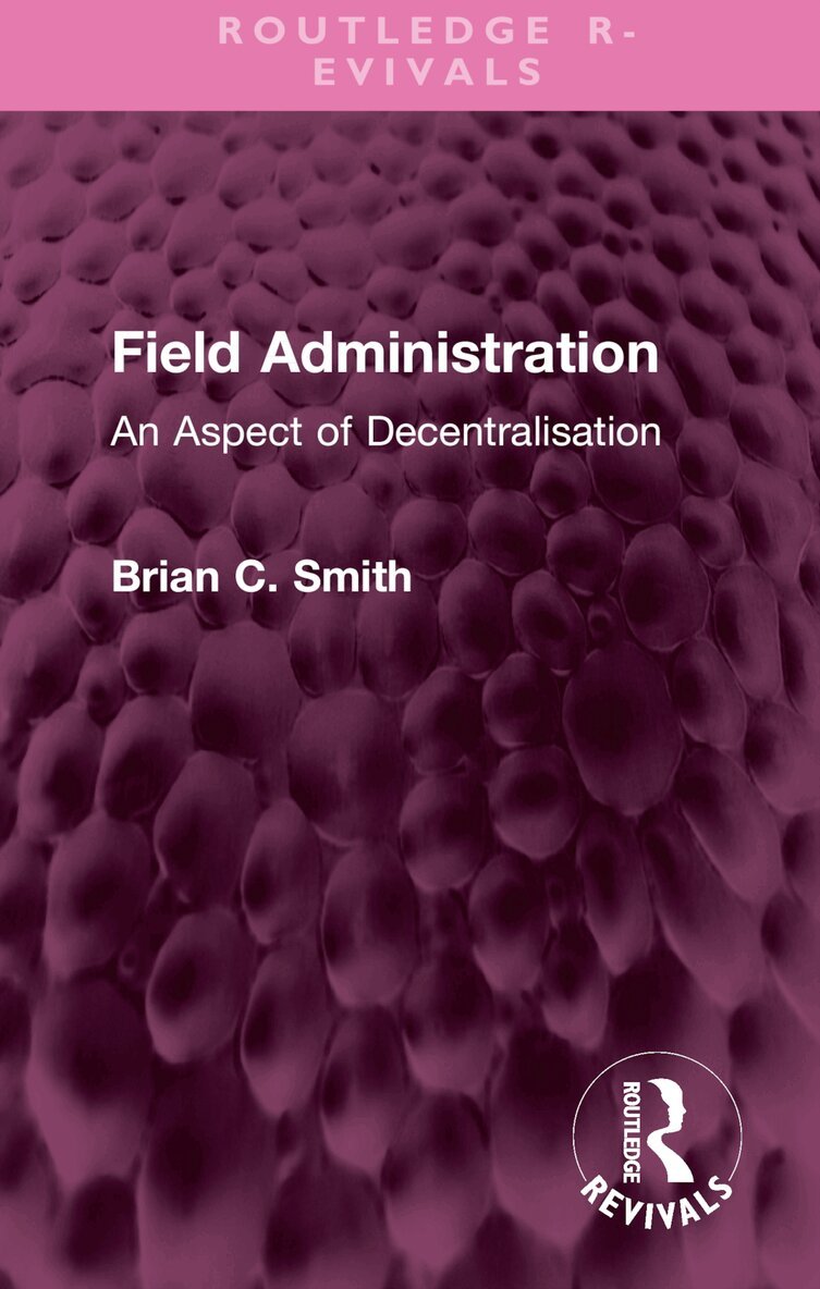 Brian C. Smith - Field Administration, Inbunden