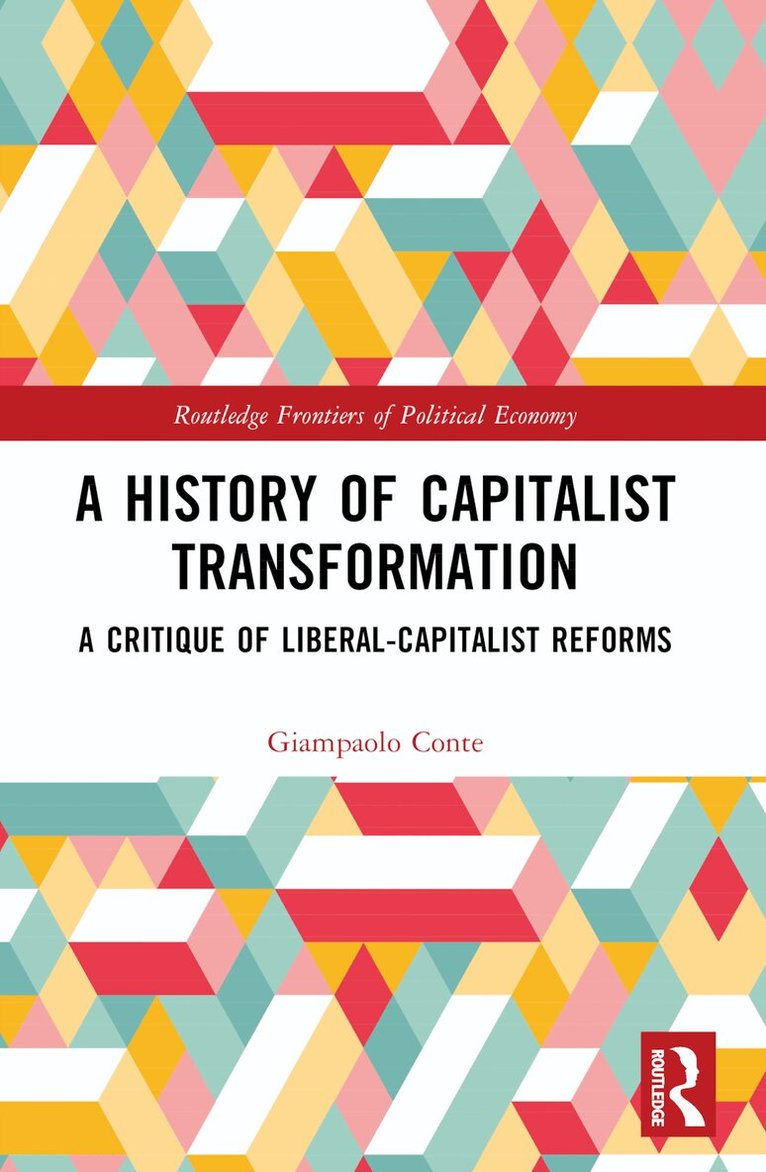 Giampaolo Conte - History of Capitalist Transformation, Häftad. Tillgänglighet: Lägg i varukorg