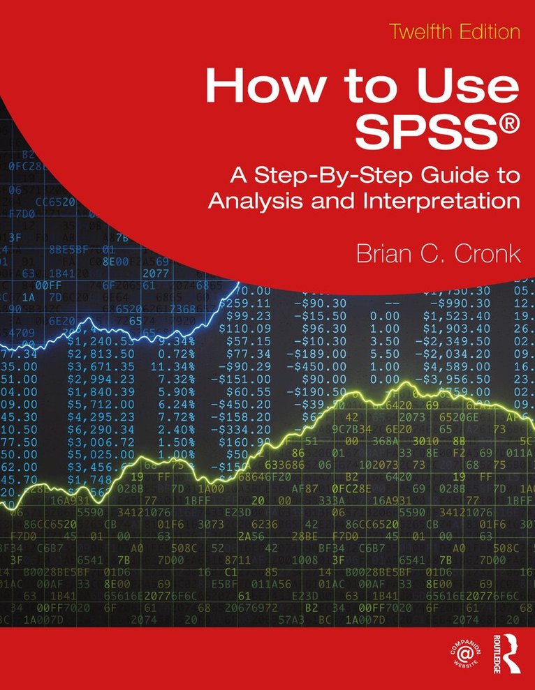 Brian C. Cronk - How to Use SPSS®, Häftad