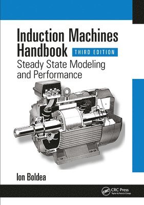 Induction Machines Handbook av Ion Boldea